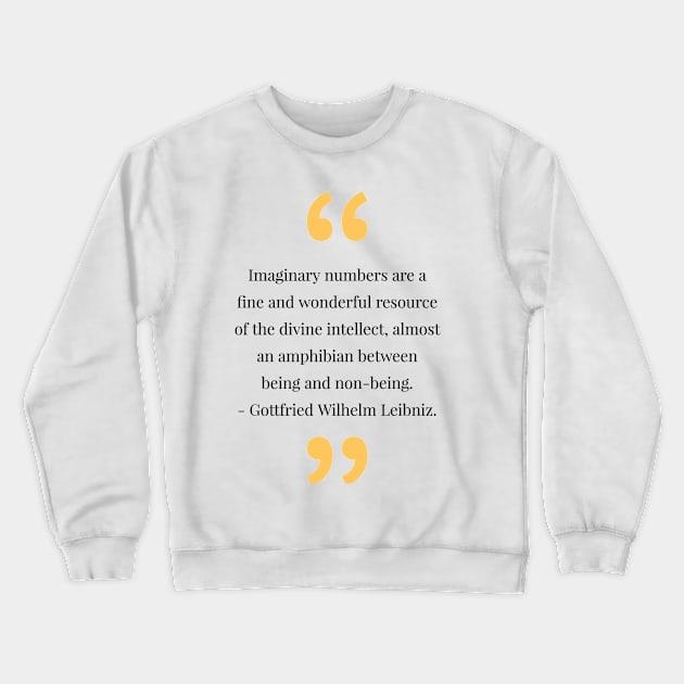 Philosophy, phrases, quotes Crewneck Sweatshirt by CreationsByAme